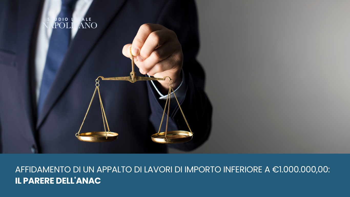 Il parere dell'Anac sull'affidamento di un appalto di lavori di importo inferiore a €1.000.000